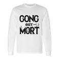 Gong Est Mort Long Sleeve T-Shirt