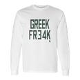 Greek Freak Long Sleeve T-Shirt