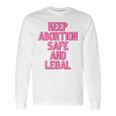 Keep Abortion Safe And Legal Unisex Sweat Tanktop T- Long Sleeve T-Shirt