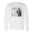 The Mandalorian Season 2 Wherever I Go He Goes Long Sleeve T-Shirt