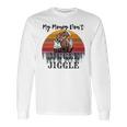 My Money Don’T Jiggle It Folds Tiktok Trending My Money Don’T Jiggle Jiggle Holiday Sweat Long Sleeve T-Shirt