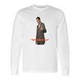 Monk Quote Long Sleeve T-Shirt