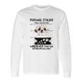 Personal Stalker Dog Shih Tzu I Will Follow You Long Sleeve T-Shirt