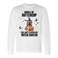 Pug Dog Buckle Up Buttercup You Just Flipped My Witch Switch Long Sleeve T-Shirt