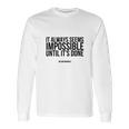 Quote From Nelson Mandela Long Sleeve T-Shirt