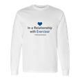 In A Relationship With Everclear Funny Beverages Long Sleeve T-Shirt