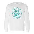 Rescue Adopt Animal Lover Love Cats Dogs Paw Print Gift Long Sleeve T-Shirt