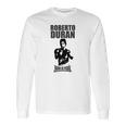 Roberto Duran Manos De Piedra Long Sleeve T-Shirt