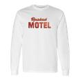 Rosebud Motel Retro Funny Rose Family Long Sleeve T-Shirt