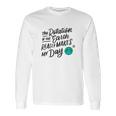 Rotation Of The Earth Makes My Day Funny Science Long Sleeve T-Shirt