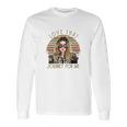 Schitts Creek Love That Journey For Me Alexis Long Sleeve T-Shirt