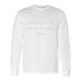 Schrodingers Cat Ate Bf Skinners Pigeon White Long Sleeve T-Shirt