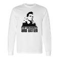 Sky Blue Stop Collaborate And Listen Men Long Sleeve T-Shirt