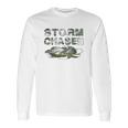 Storm Chasers Gift Idea Tornado Chasers Gear Long Sleeve T-Shirt