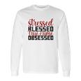 Stressed Blessed True Crime Obsessed True Crime Junkie Long Sleeve T-Shirt