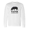 Tapir An Unusual Friend Long Sleeve T-Shirt