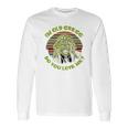 Vintage I Am Old Gregg Do You Love Me Long Sleeve T-Shirt