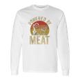 Vintage Powered By Meat Carnivore Woman Meat Eater Long Sleeve T-Shirt