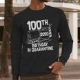 100Th Birthday In Quarantine Toilet Paper Party Long Sleeve T-Shirt Gifts for Him