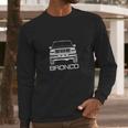 19921996 Ford Bronco Front White Print Long Sleeve T-Shirt Gifts for Him