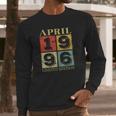 25 Years Old April 1996 25Th Awesome Birthday Long Sleeve T-Shirt Gifts for Him