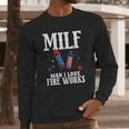 4Th Of July Milf Man I Love Fireworks Long Sleeve T-Shirt Gifts for Him