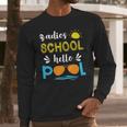 Adios School Hello Pool Long Sleeve T-Shirt Gifts for Him