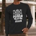 Aragon Long Sleeve T-Shirt Gifts for Him