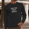 Austin City Limits Texas Music Festival Country Ro Long Sleeve T-Shirt Gifts for Him