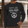 Birthplace Earth Race Human Religion Love Peace Long Sleeve T-Shirt Gifts for Him