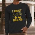 I Must Break You Drago Boxing Movie 80S Long Sleeve T-Shirt Gifts for Him