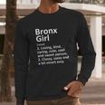 Bronx Girl New York Funny City Home Roots Gift Long Sleeve T-Shirt Gifts for Him