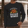 Buffalo Wings Game Day Snack Long Sleeve T-Shirt Gifts for Him