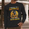 Cat Buckle Up Buttercup You Just Flipped My Witch Long Sleeve T-Shirt Gifts for Him