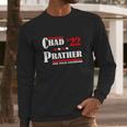 Chad Prather 2022 For Texas Governor Long Sleeve T-Shirt Gifts for Him