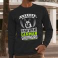 Corona Is Giving Me A Time To Play With My German Shepherd DogLong Sleeve T-Shirt Gifts for Him