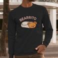 Cute Bearrito Teddy Bear Burrito Long Sleeve T-Shirt Gifts for Him