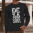 De La Soul Is Dead Long Sleeve T-Shirt Gifts for Him