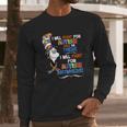 Dr Seuss I Will Fight For Autism Here Or There Autism Anywhere Shirt Long Sleeve T-Shirt Gifts for Him