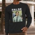 Dwight Schrute False Funny Long Sleeve T-Shirt Gifts for Him