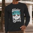 Feeling Willie Good Letter Printed Graphic Long Sleeve T-Shirt Gifts for Him