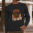 Follow Me To The Tiki Bar Long Sleeve T-Shirt Gifts for Him