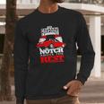 The Fox Body Notch Above The Rest Long Sleeve T-Shirt Gifts for Him