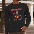 Fred Sanford Saying Junk 1 Day At A Time Long Sleeve T-Shirt Gifts for Him