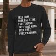 Free Cuba Palestine Taiwan Hong Kong Tibet Catalonia Gift Long Sleeve T-Shirt Gifts for Him