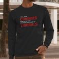 Funny Anti Socialist Communist Pro America Patriotic Long Sleeve T-Shirt Gifts for Him