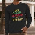 Funny Eat Sleep Olodum Repeat Tshirt Brazilian Carnival Gift Long Sleeve T-Shirt Gifts for Him