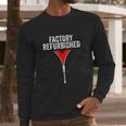 Funny Factory Refurbished Gift Open Heart Surgery Survivors Long Sleeve T-Shirt Gifts for Him