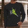 Funny Grinch 6 Feet People Long Sleeve T-Shirt Gifts for Him