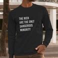 Funny Leftists Democratic Socialist Racial Justice Quote Long Sleeve T-Shirt Gifts for Him